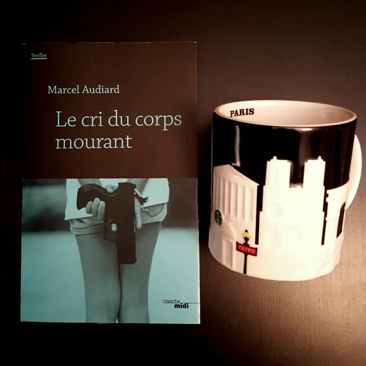 Le cri du corps mourant de Marcel Audiard