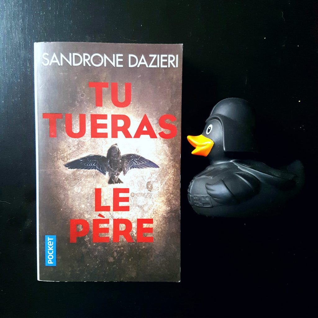 Tu tueras le Père de Sandrone Dazieri