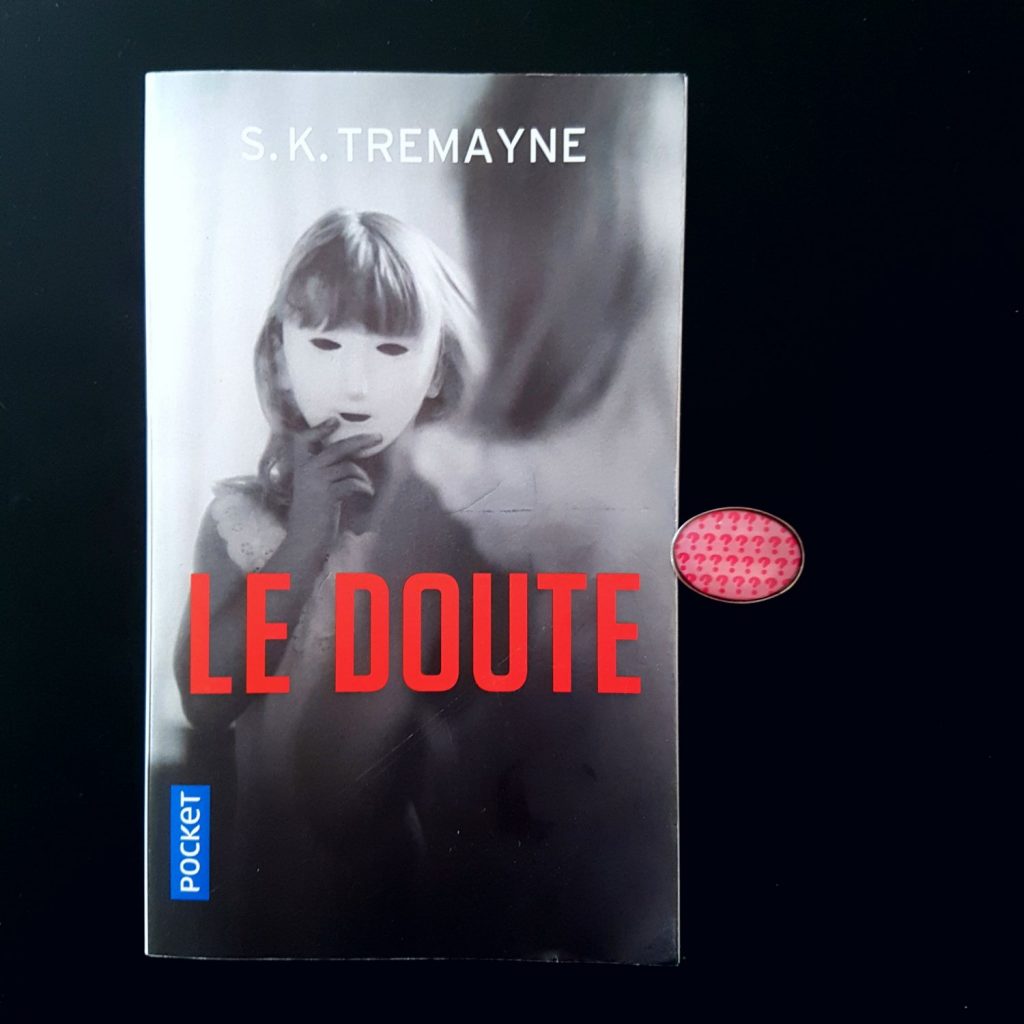 Le doute de S. K. Tremayne