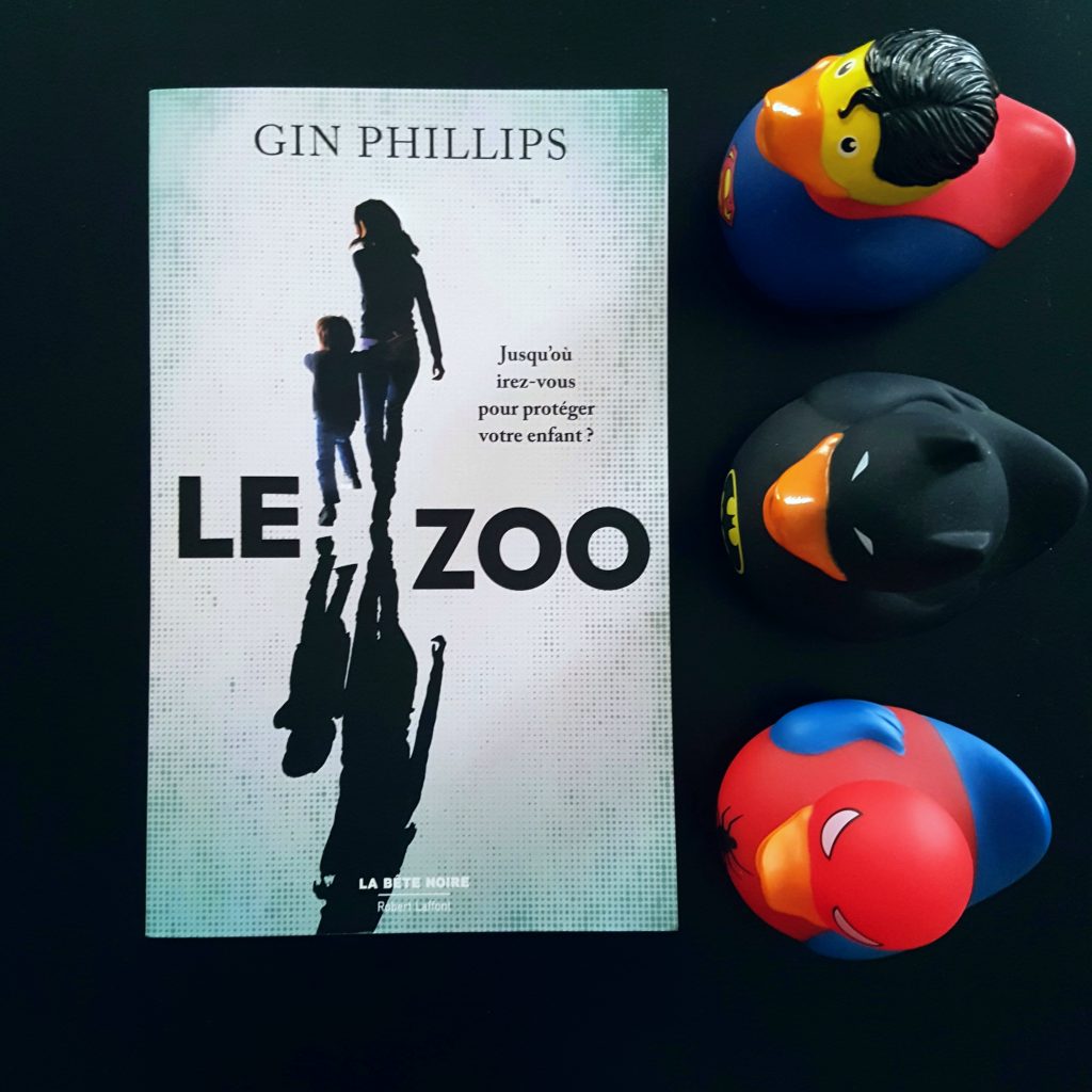 Le zoo de Gin Phillips