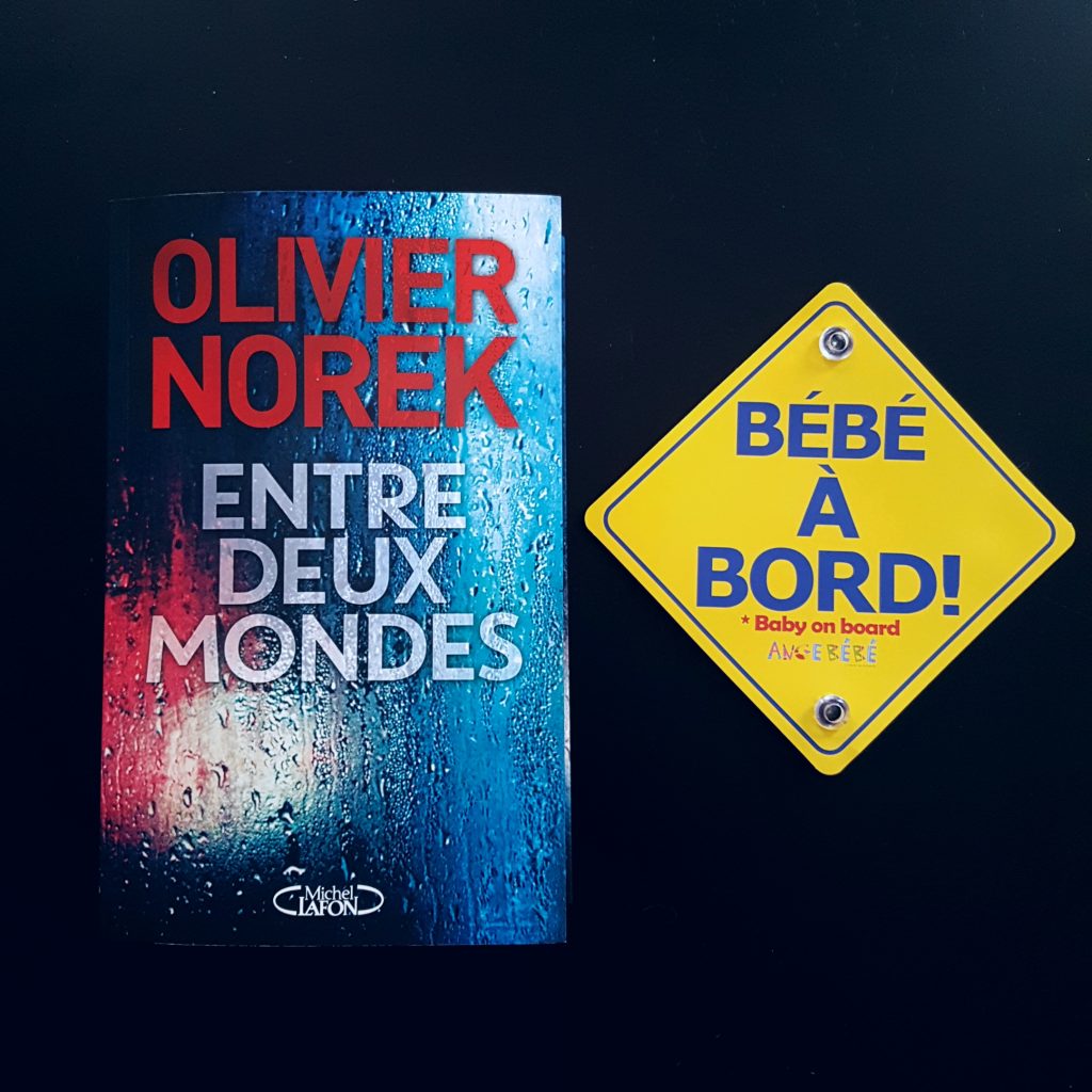 Entre deux mondes d’Olivier Norek