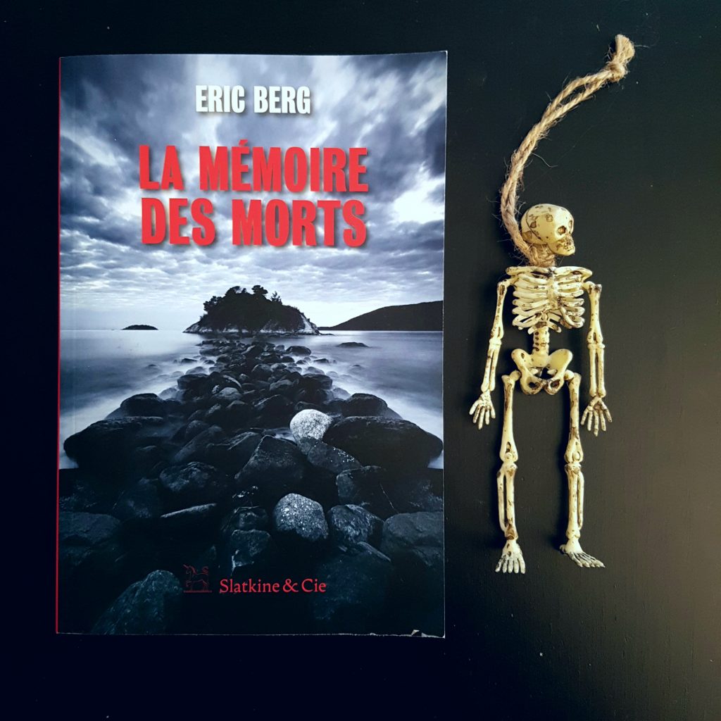 La mémoire des morts d’Eric Berg