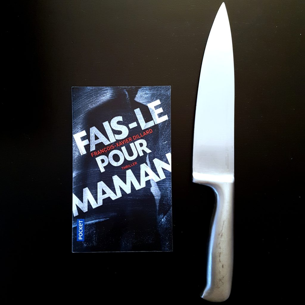 Fais-le pour maman de François-Xavier Dillard