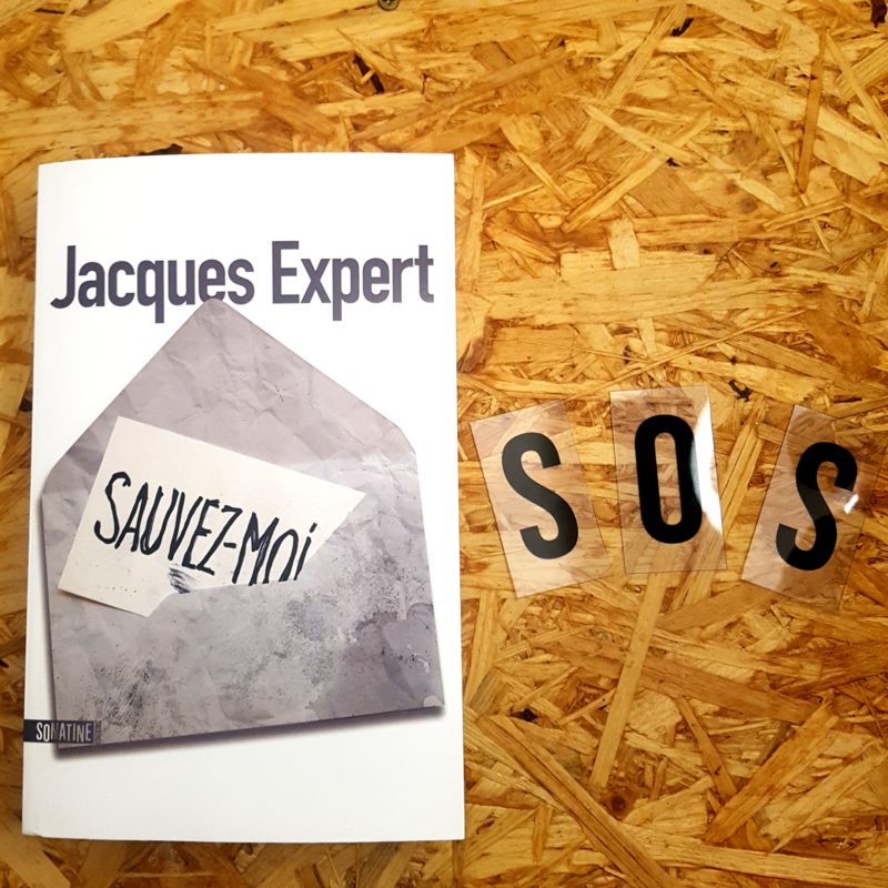 Sauvez-moi de Jacques Expert