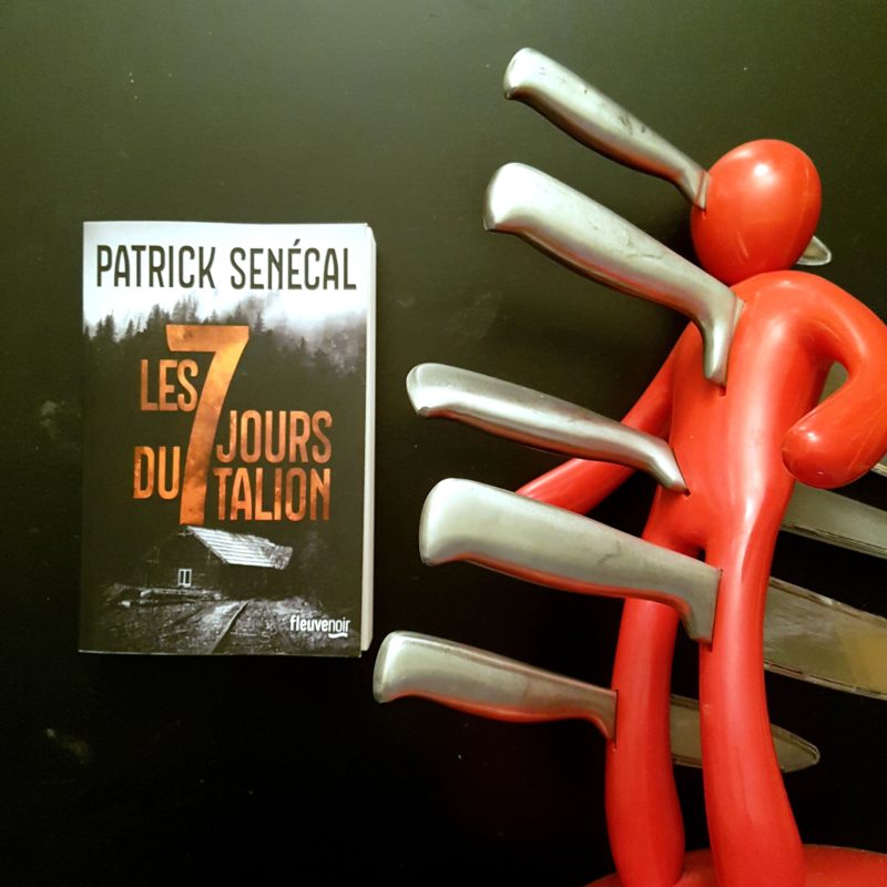 Les 7 jours du Talion de Patrick Sénécal
