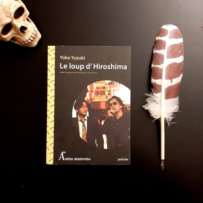 Le Loup d’hiroshima de Yûko Yuzuki