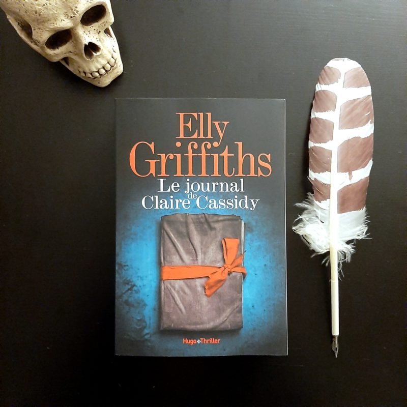 Le journal de Claire Cassidy d’Elly Griffiths