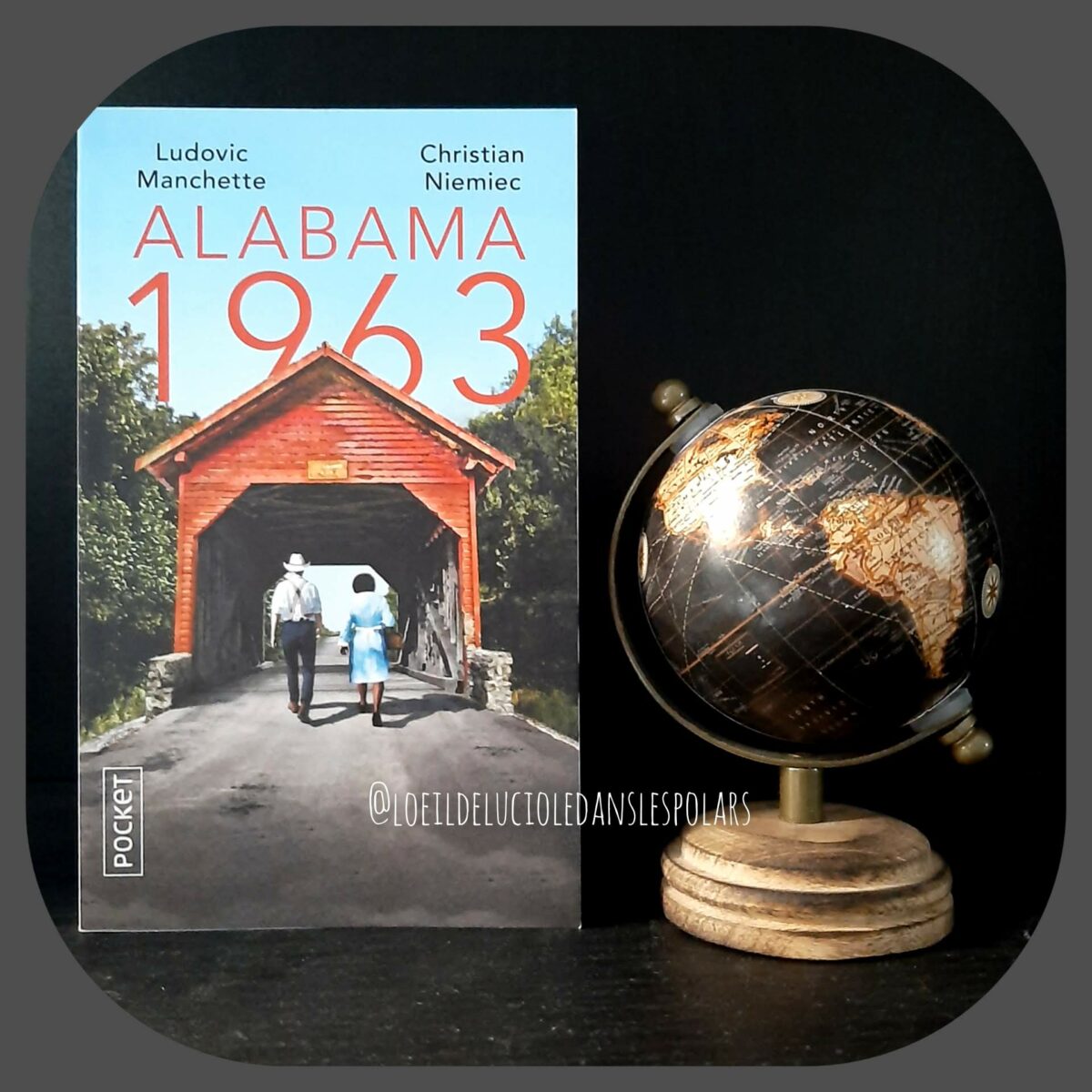 Alabama 1963 de Ludovic Manchette et Christian Niemiec