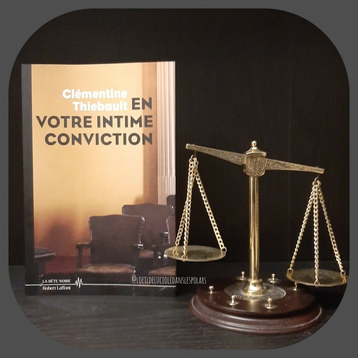 En votre intime conviction de Clémentine Thiebault