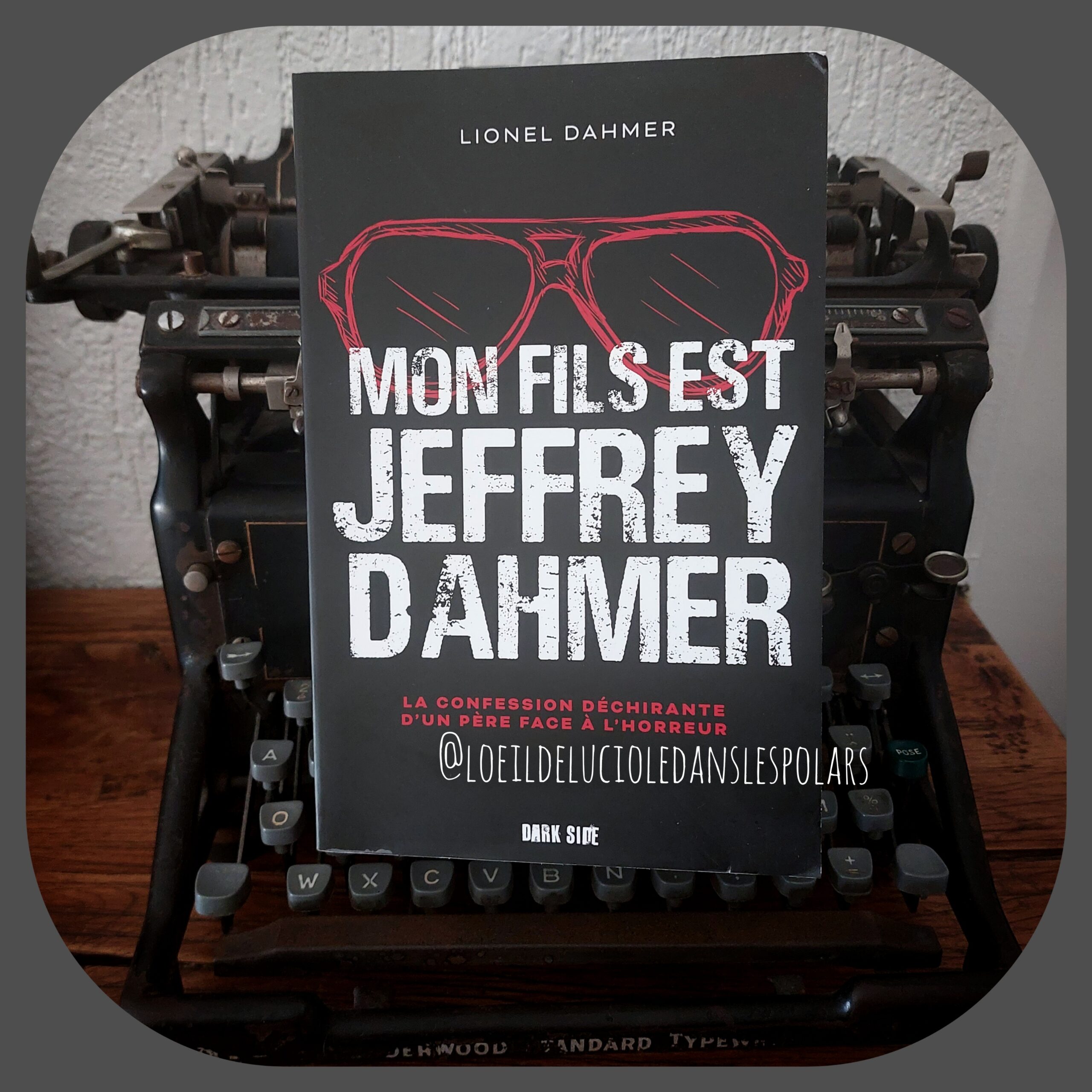 Mon fils est Jeffrey Dahmer