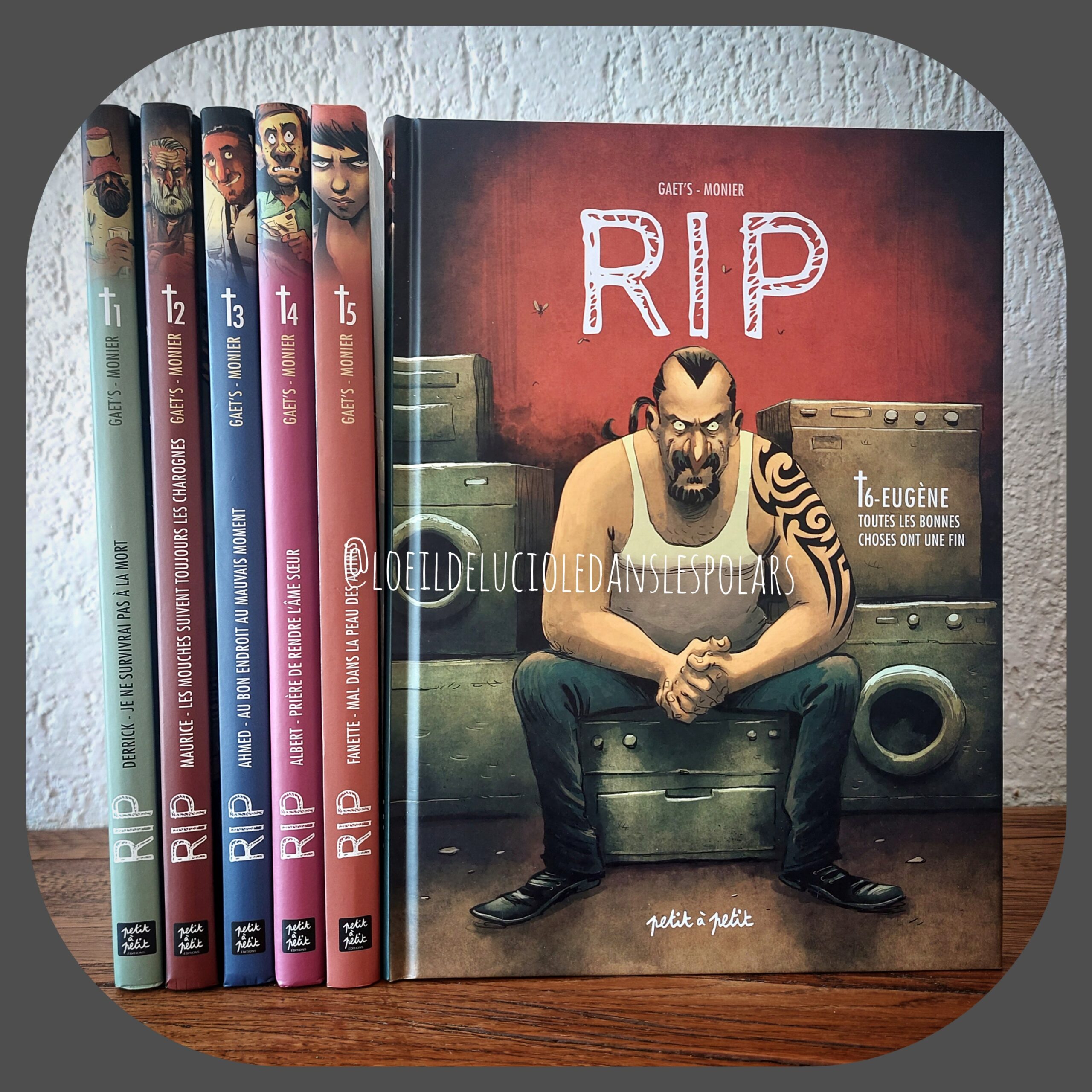 RIP tome 6 : Eugène, toutes les bonnes choses ont une fin de Gaët’s et Monier (BD)