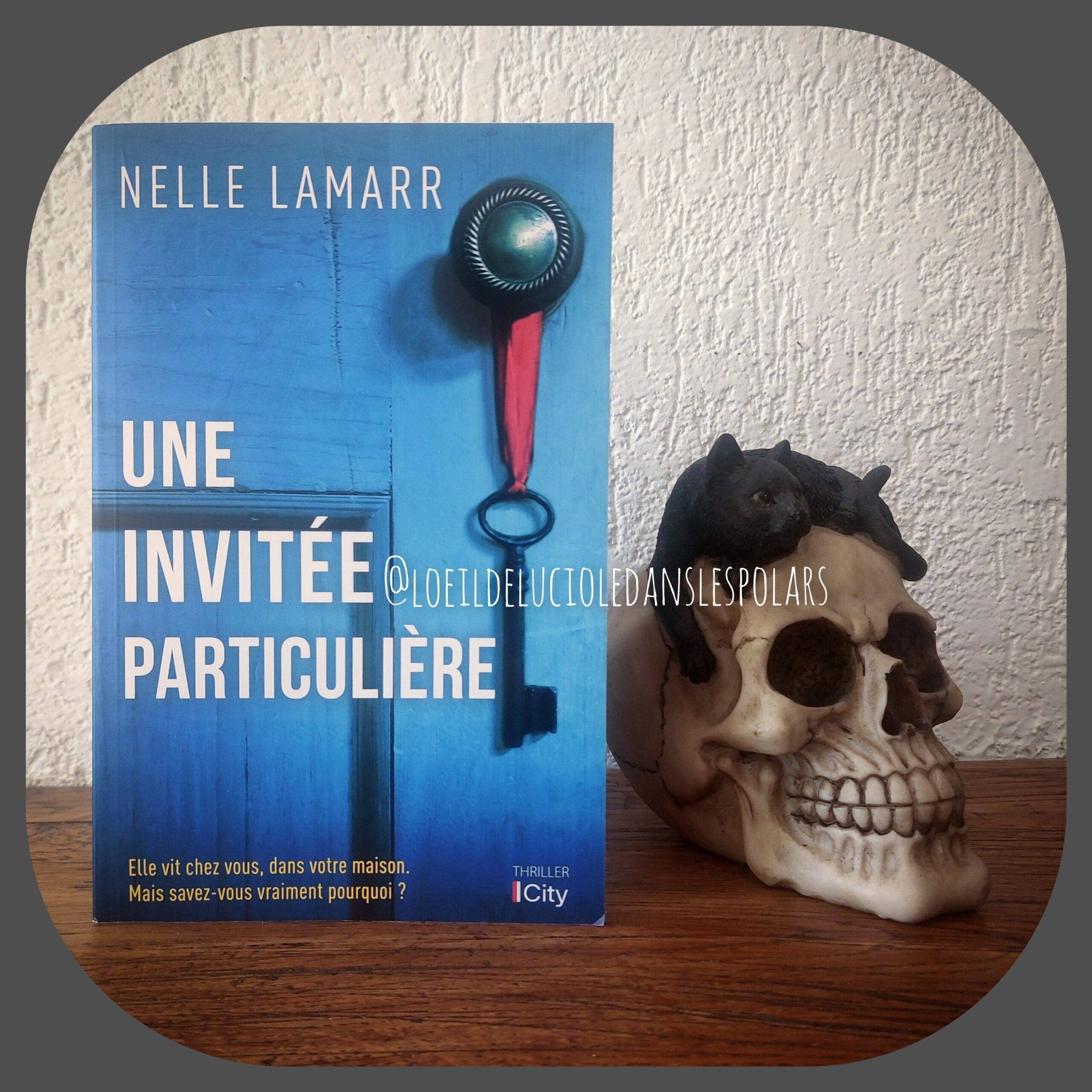 Une invitée particulière de Nelle Lamarr